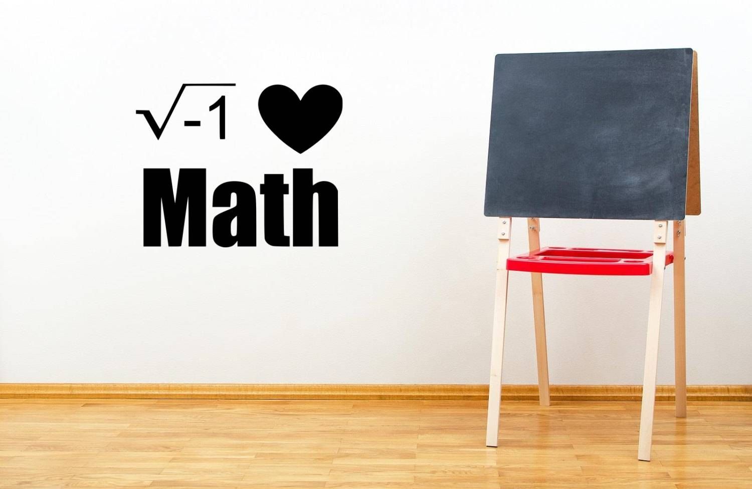 I Love Math Square Root Negative 1 Teacher Classroom Vinyl With Regard To Recent Classroom Vinyl Wall Art (View 4 of 30)