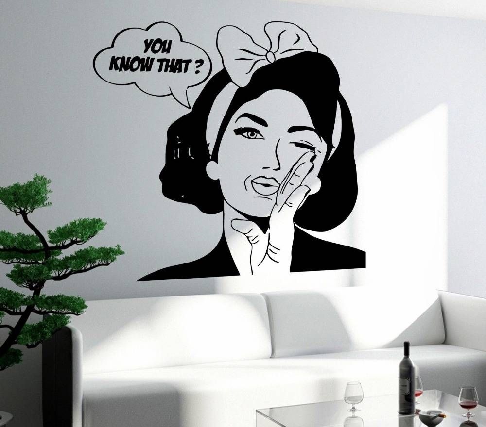 Removable Diy Vinyl Wall Sticker Sexy Girl Woman Teen Quote You Regarding Most Current Pop Art Wallpaper For Walls (View 6 of 20)