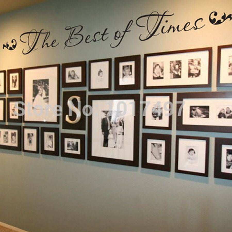 The Best Of Times" Family Photo Quotes Vinyl Wall Sticker Modern Within Most Recently Released Family Photo Wall Art (View 25 of 25)