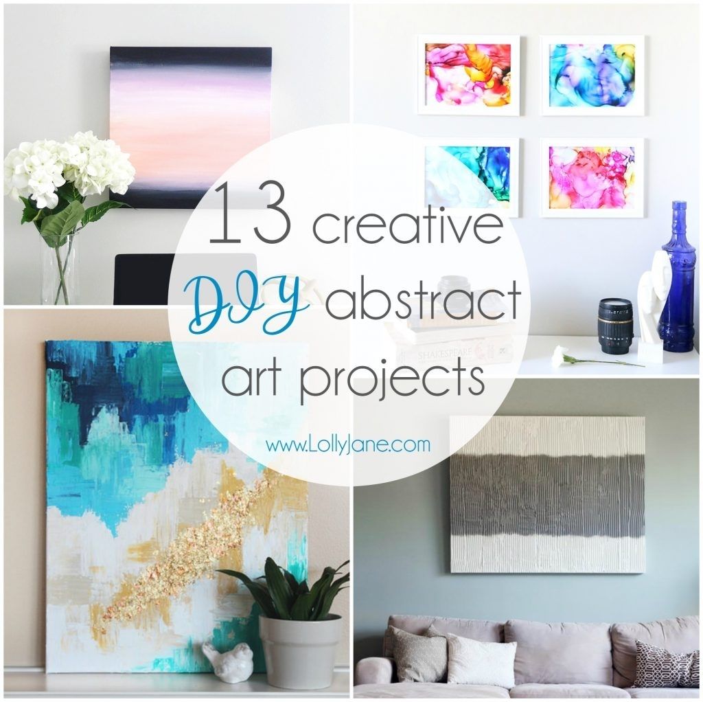 13 Creative Diy Abstract Wall Art Projects – Lolly Jane Within Newest Diy Abstract Wall Art (View 1 of 20)