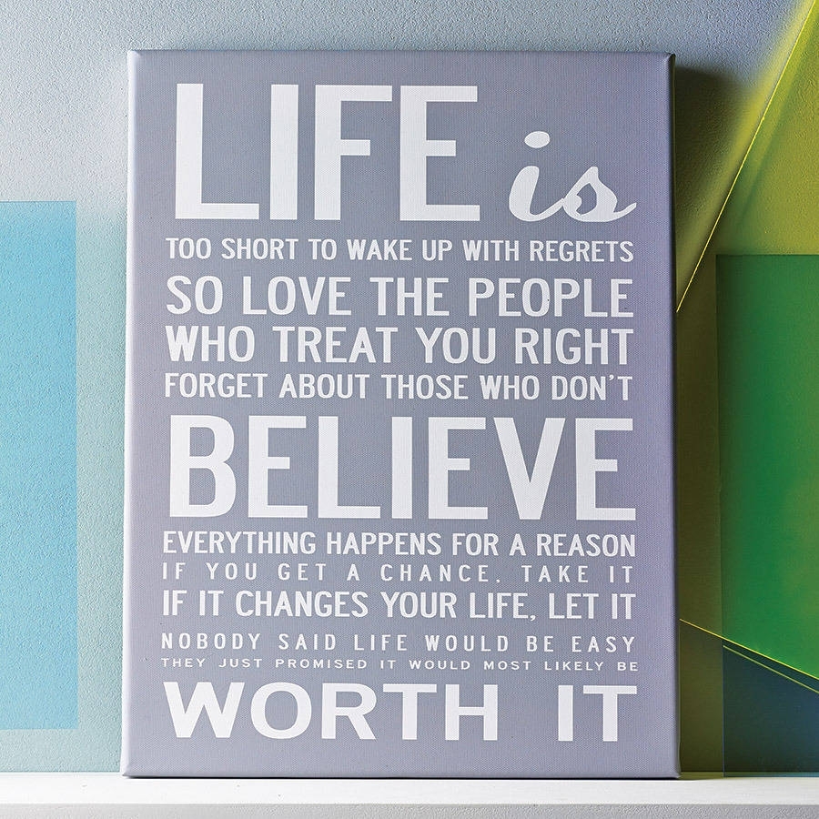 Life Is Too Short' Quote Print Or Canvasi Love Design Within Recent Love Quotes Canvas Wall Art (Gallery 1 of 15)