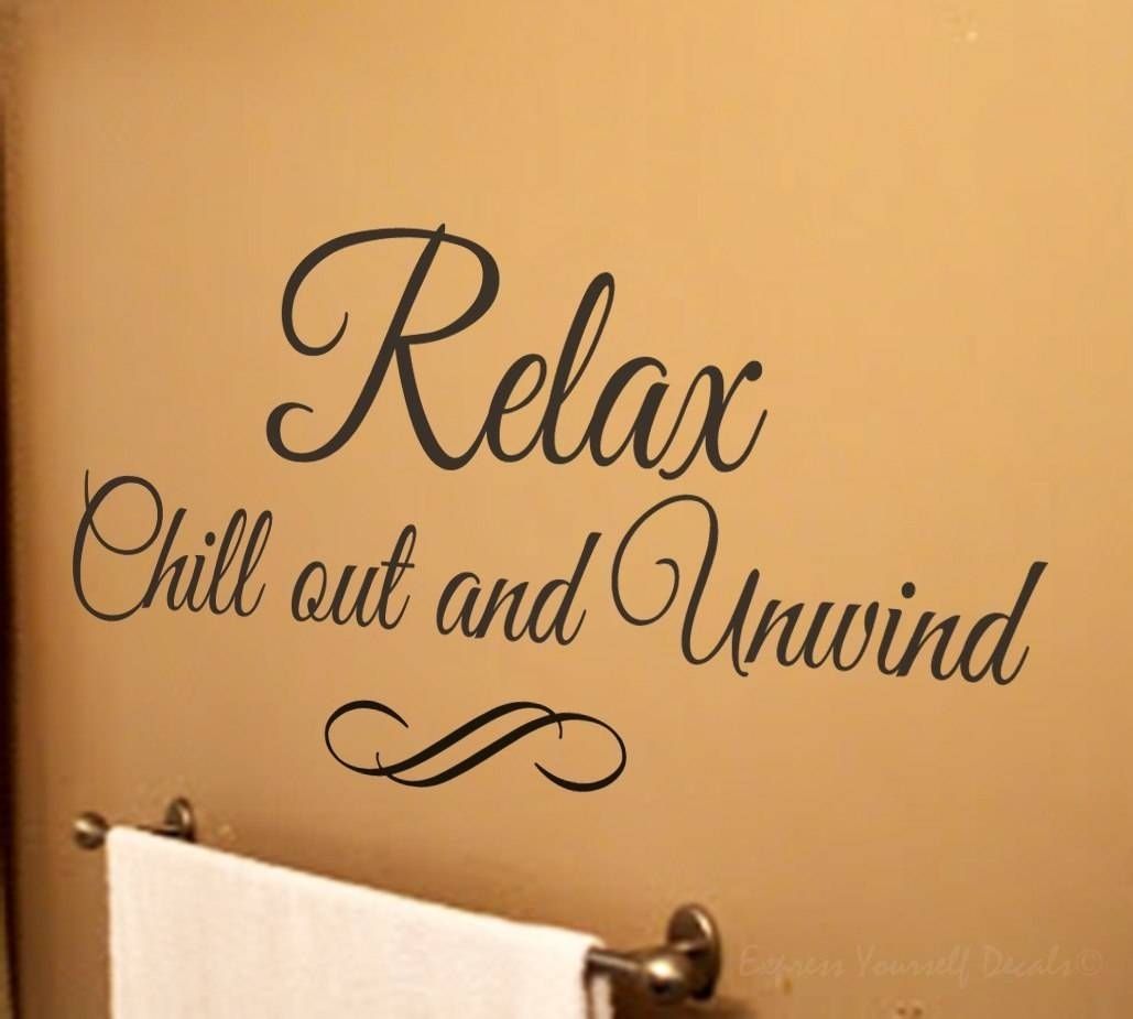 Relax Wall Art Decal | Bathroom Wall Decal Sticker Regarding Most Up To Date Relax Wall Art (View 8 of 20)