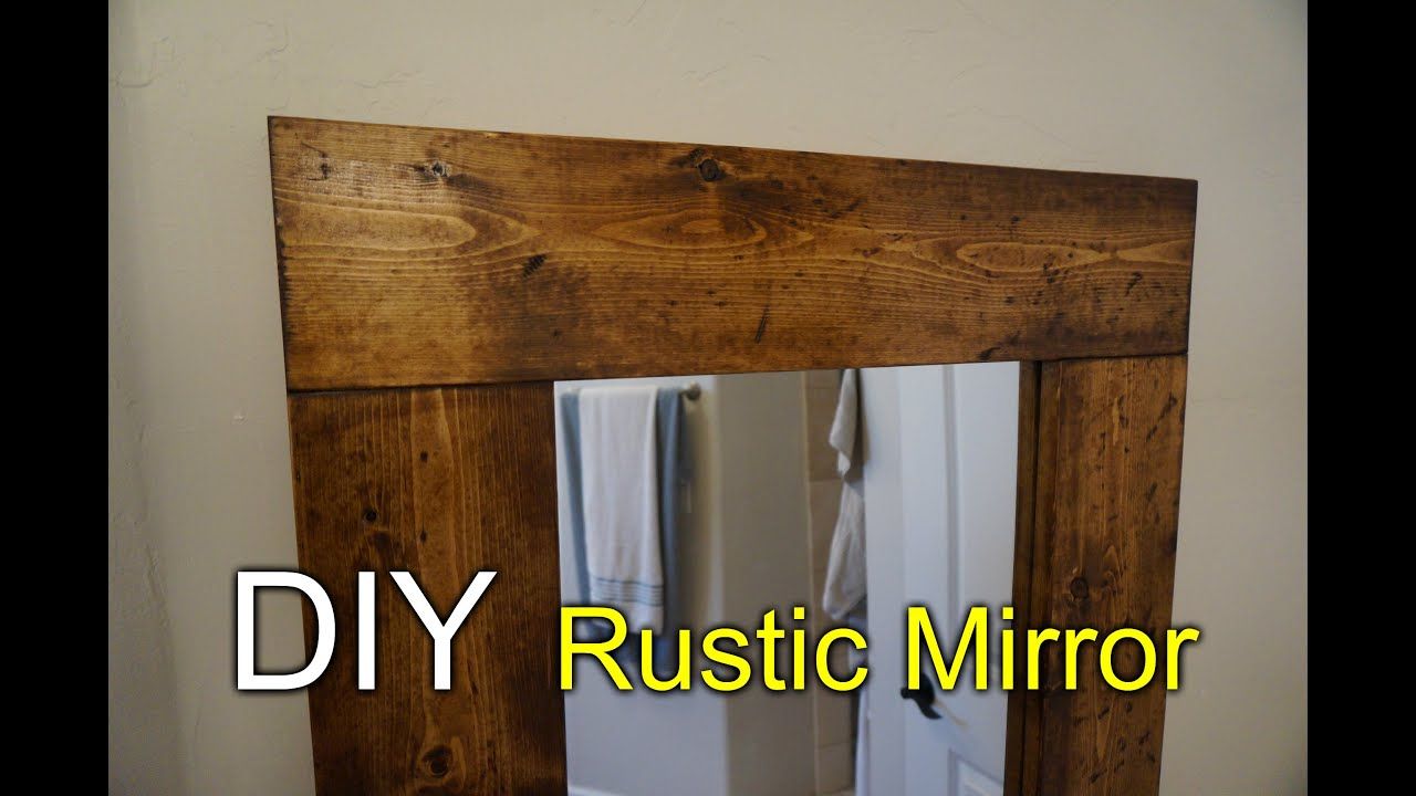 Well Known Rustic Floor Mirror Diy – Easy Project – Youtube Throughout Old Rustic Barn Window Frame (Gallery 19 of 20)