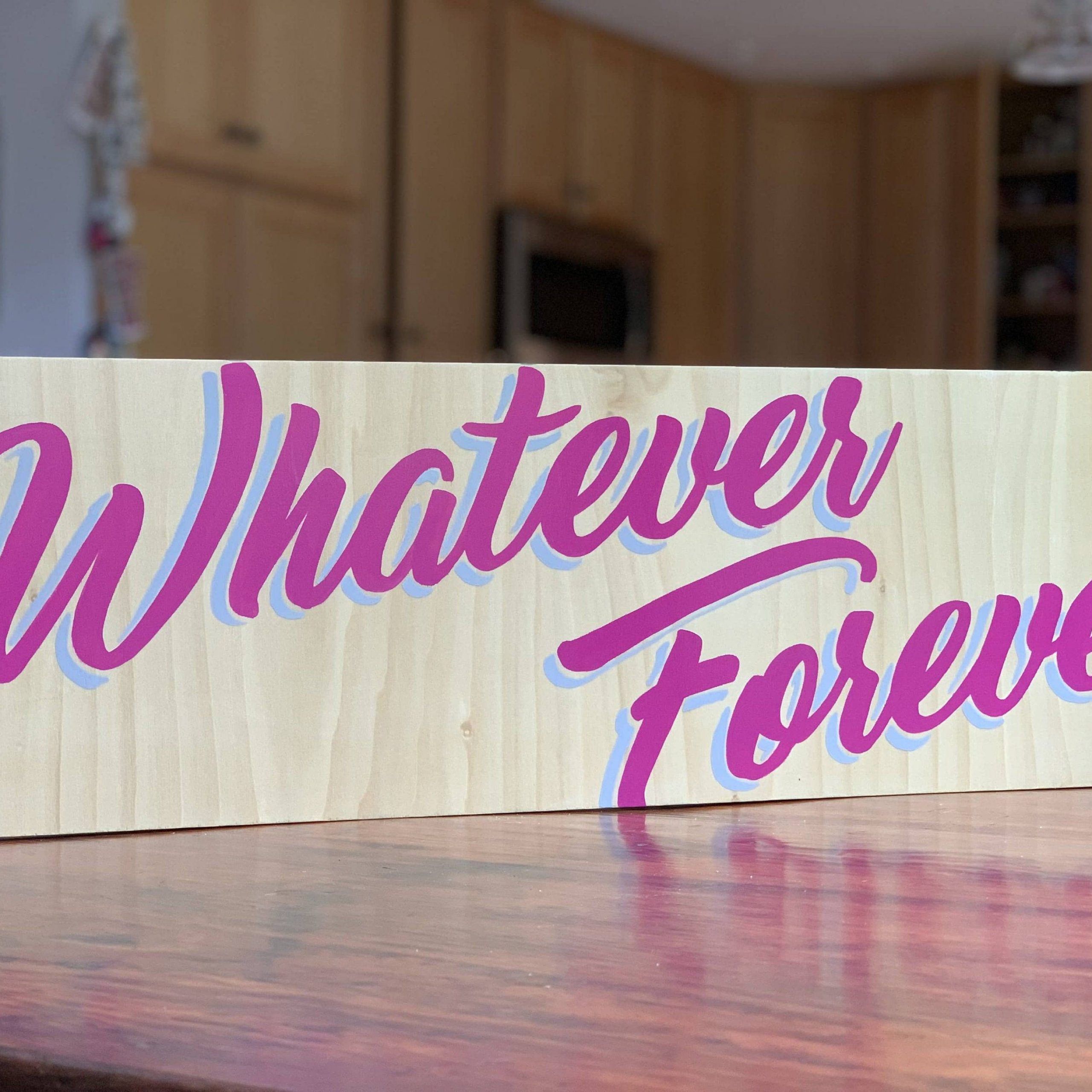 Whatever Forever Wooden Sign Funny Sign Fun Wall Art Home | Etsy Inside 2018 Fun Wall Art (View 8 of 20)