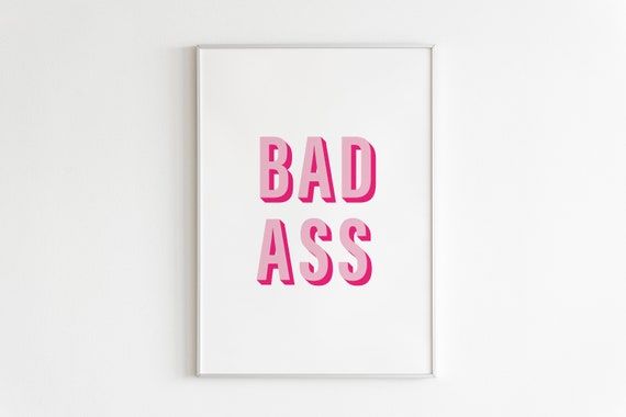 Bad Ass Print Pink Wall Art Funny Quote 3d Print Trendy – Etsy France With Newest Funny Quote Wall Art (View 2 of 20)