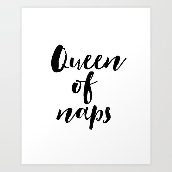 Funny Quote "queen Of Naps Funny Wall Art Bedroom Decor Funny Print  Bathroom Decor Print Teen Poster Art Printnathanmooredesigns | Society6 Inside 2018 Funny Quote Wall Art (View 9 of 20)