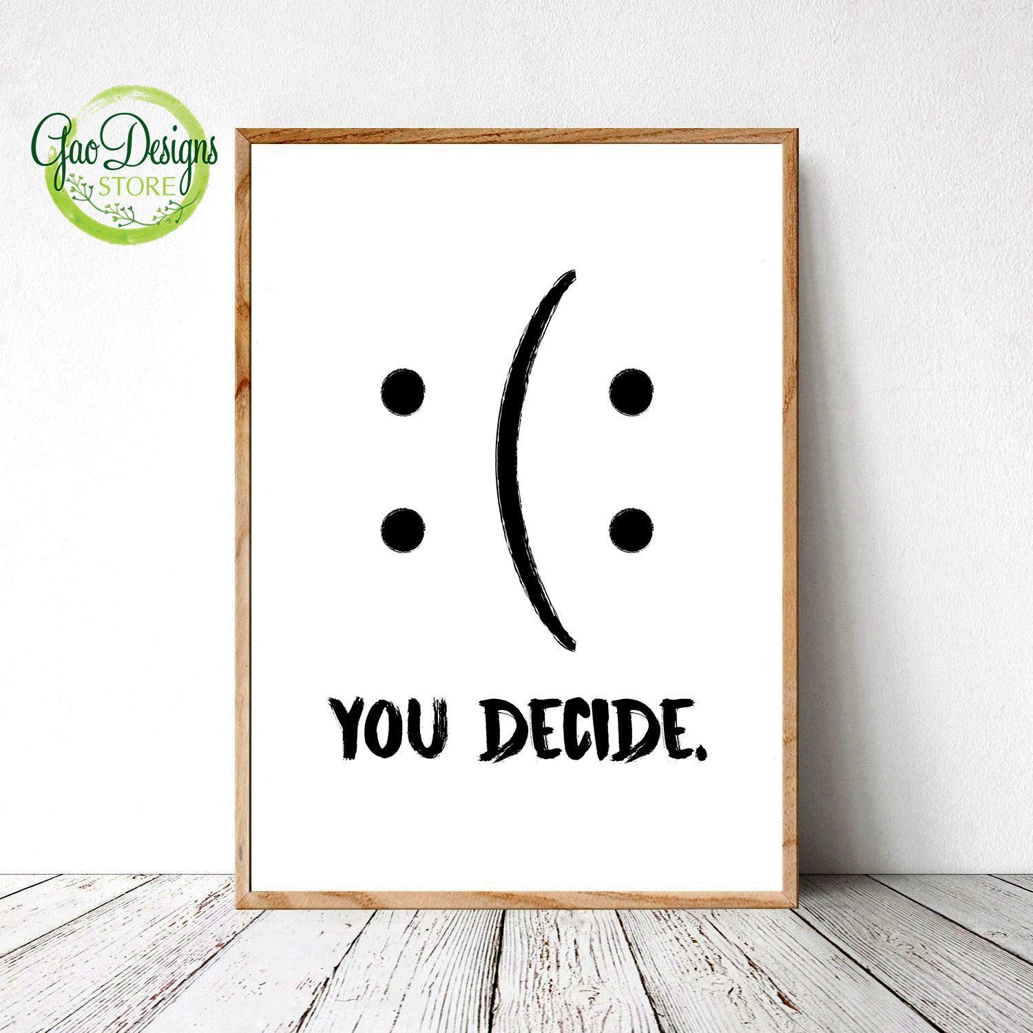 Funny Wall Art, You Decide Print, Funny Quote Poster, Motivational Quote, Funny  Wall Printable, Motivational Art, Funny Quote Prints | Wall Decor Quotes, Funny  Wall Art, Wall Art Quotes Pertaining To Recent Funny Quote Wall Art (View 3 of 20)