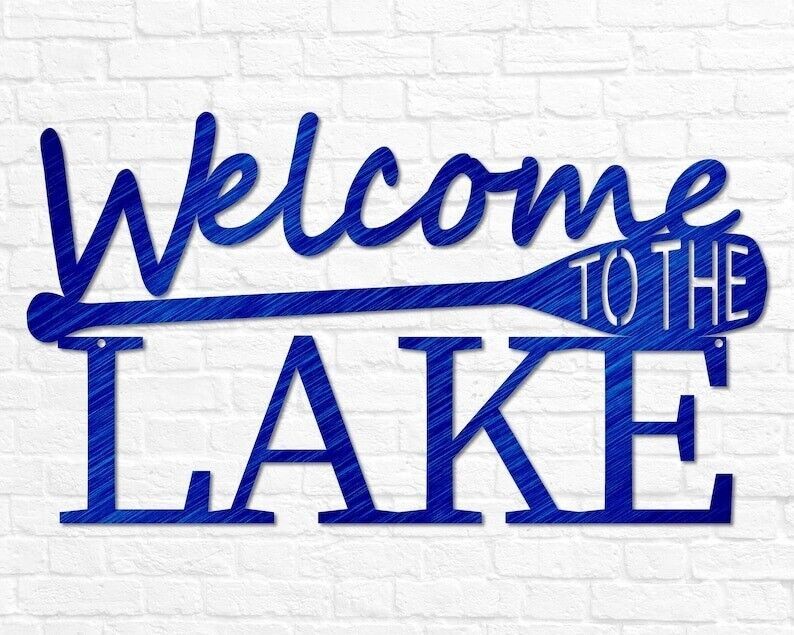 Welcome To The Lake Sign Metal Wall Decor Weather Proof Wall Art Lake House  Deco – Asa College: Florida In Current Weather Resistant Metal Wall Art (View 3 of 20)