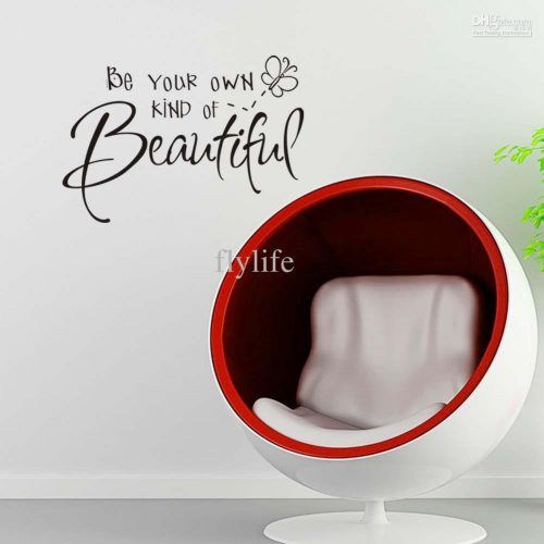 Be Your Own Kind Of Beautiful Wall Art (Photo 11 of 15)