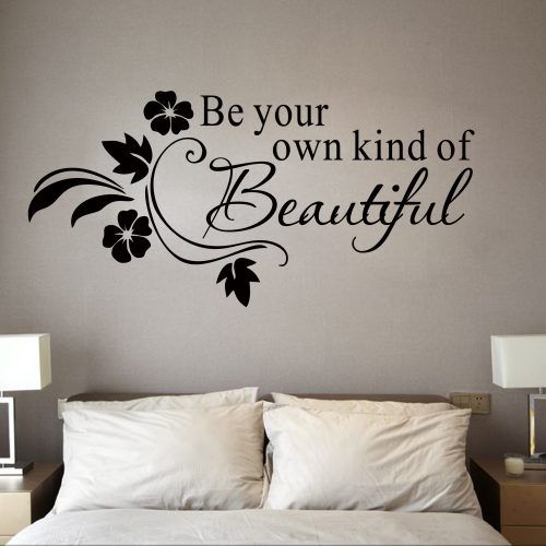 Be Your Own Kind Of Beautiful Wall Art (Photo 6 of 15)