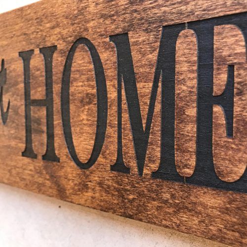 Laser Engraved Home Sweet Home Wall Decor (Photo 18 of 20)