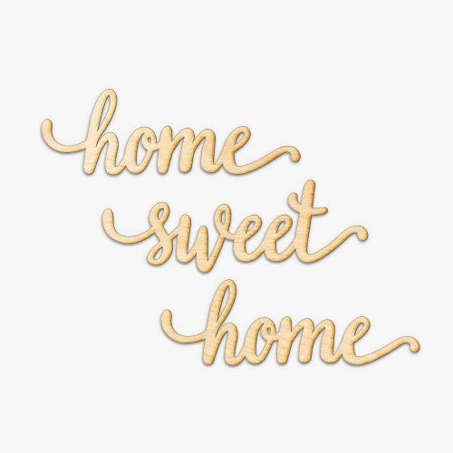 Laser Engraved Home Sweet Home Wall Decor (Photo 8 of 20)