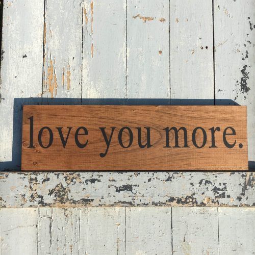 'Love You More' Wood Wall Decor (Photo 3 of 20)