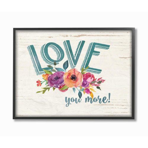 'Love You More' Wood Wall Decor (Photo 18 of 20)
