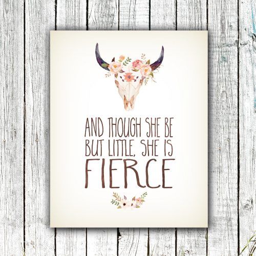 Though She Be But Little She Is Fierce Wall Art (Photo 13 of 20)
