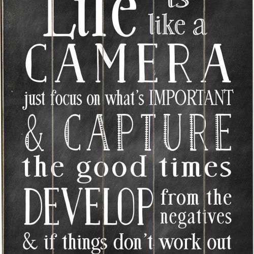 Life Is Like A Camera Textual Art (Photo 3 of 20)