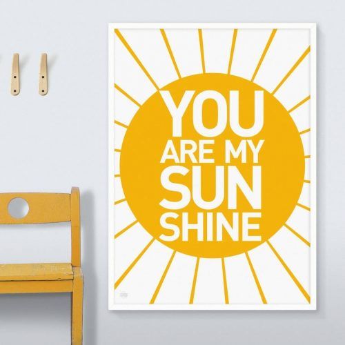 You Are My Sunshine Wall Art (Photo 2 of 15)